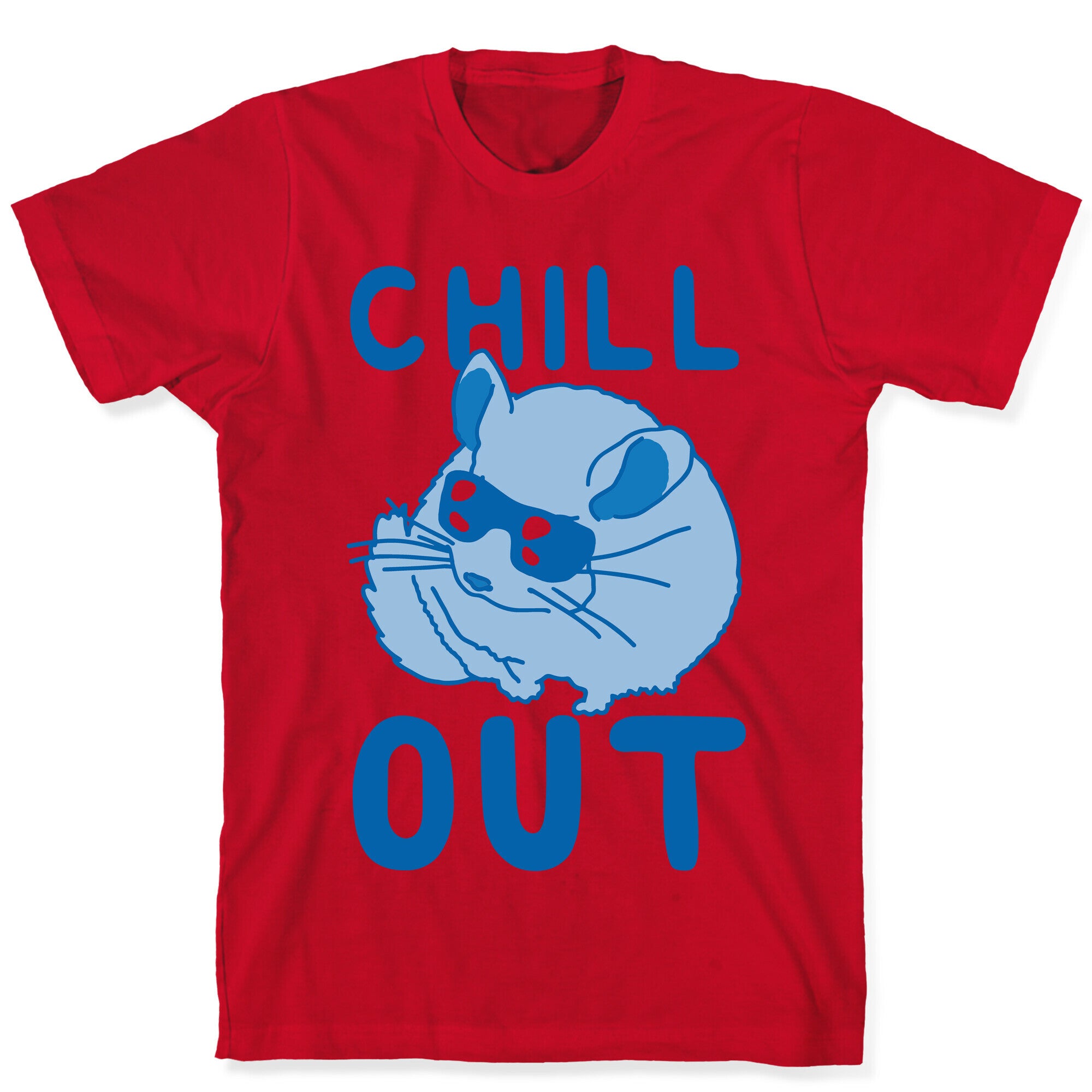 Chill Out Chinchilla T-Shirt
